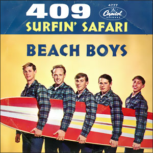 Surfin' Safari/ 409