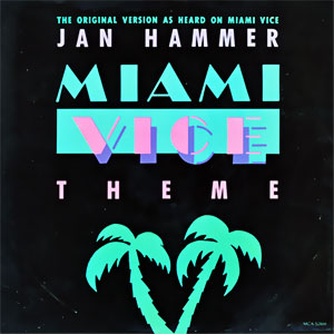 Miami Vice Theme