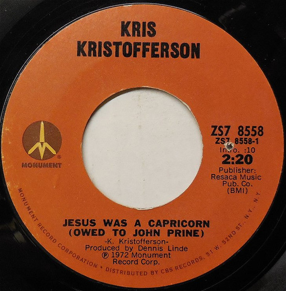  Kris Kristofferson -- Jesus Was A Capricorn/ Enough For You, 1972 (M-) 45 rpm record with factory sleeve, $10.00 - Click for bigger image and more info 