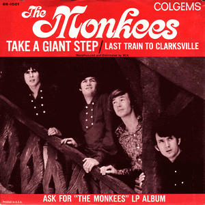 Last Train To Clarksville/ Take A Giant Step