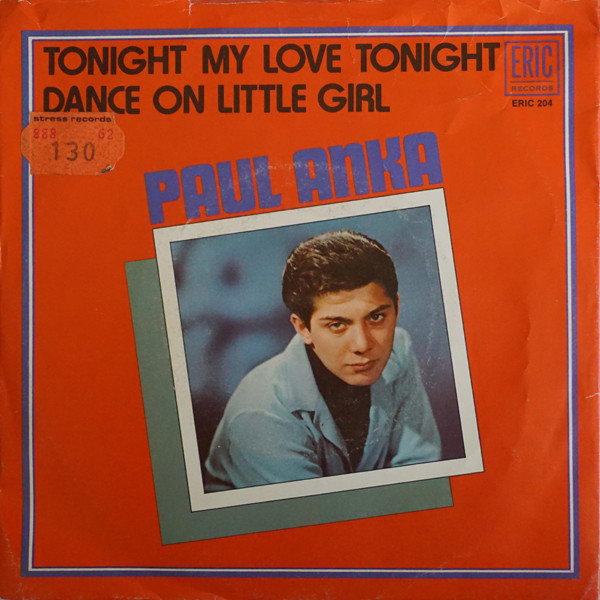  Dance On Little Girl/ Tonight My Love Tonight 45 Record 