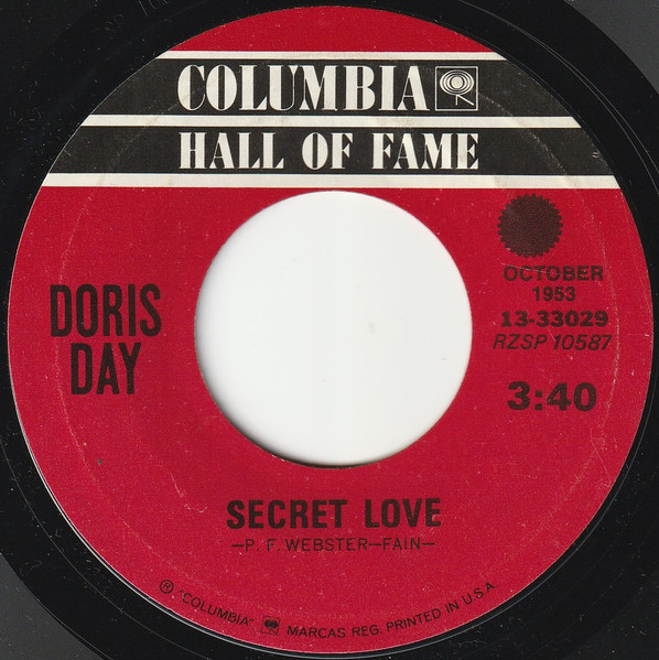  Whatever Will Be, Will Be (Que Sera Sera)/ Secret Love 45 Record 