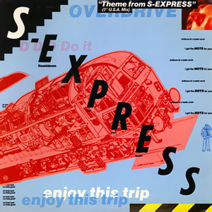 Theme From S-Express/ The Trip