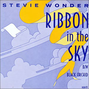 Ribbon In The Sky/ Black Orchid