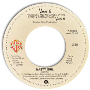 Nasty Girl/ Drive Me Wild