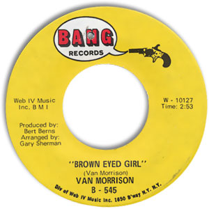 Brown Eyed Girl/ Goodbye Baby (Baby Goodbye)